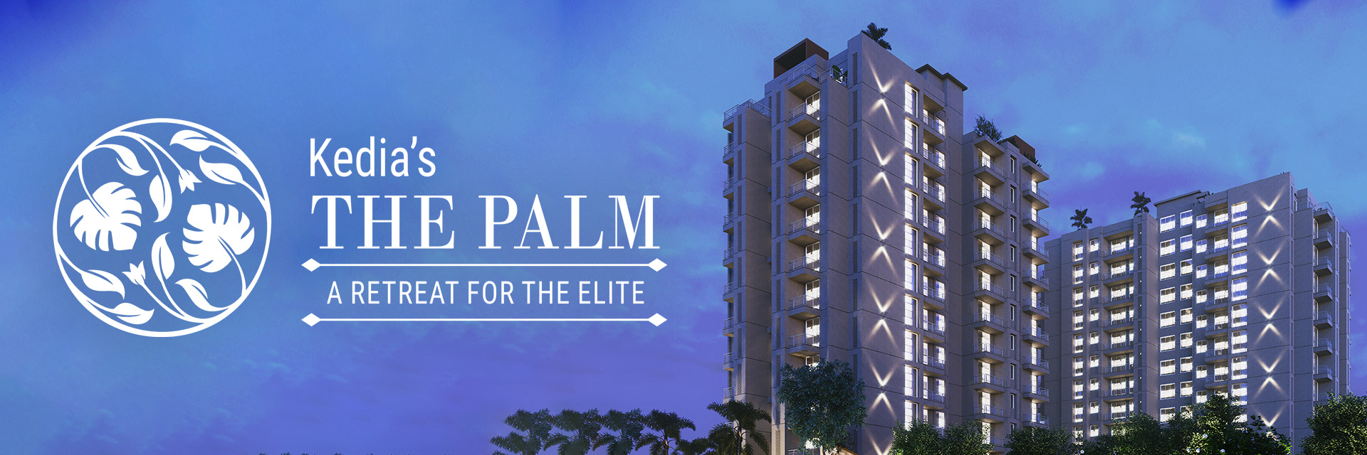 Kedia Homes - Sezasthan Palm Banner.jpg